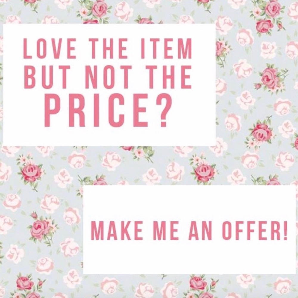 Reasonable offers considered 💕